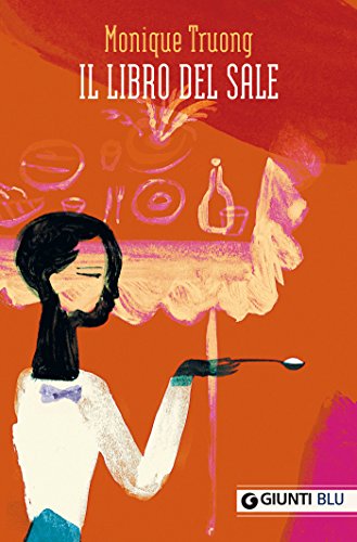 Monique Truong - Il libro del sale (2015)