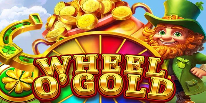 Tips Rahasia Kemenangan di Slot Wheel O’Gold