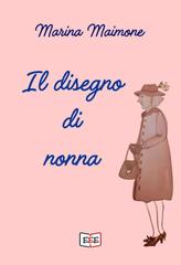 Marina Maimone – Il disegno di nonna (2026)