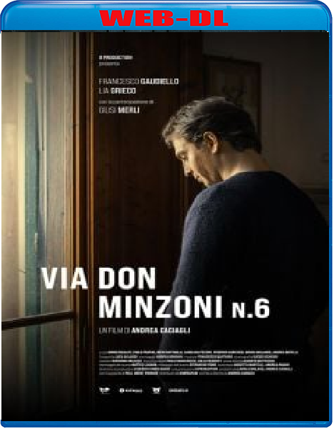 Via Don Minzoni N.6 (2025) WebDL 1080p ITA E-AC3 Subs