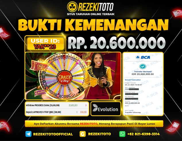 BUKTI KEMENANGAN 29 JULI 2025 CRAZY TIME 20 JUTA 