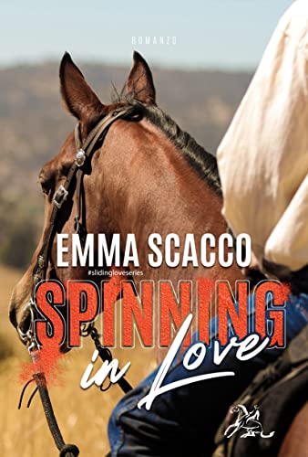 Emma Scacco - Spinning in Love. Pink Western-Sliding love series 4 (2021)