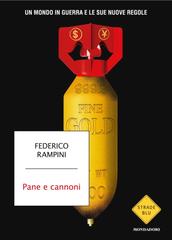 Federico Rampini – Pane e cannoni (2026)