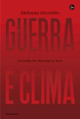 Stefania Divertito – Guerra e clima (2026)