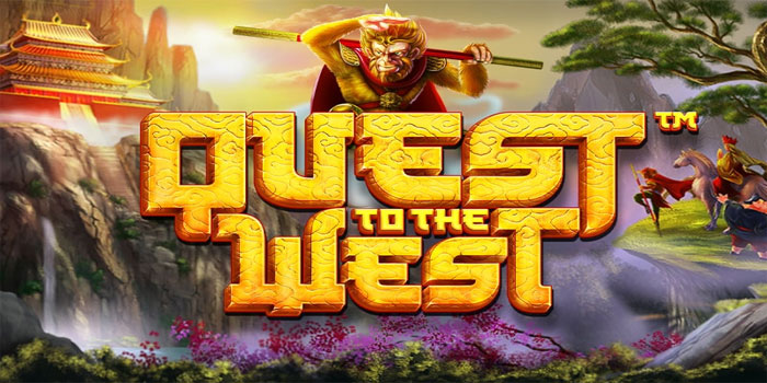 Tips Bermain Slot Quest To The West Agar Mudah Dapat Maxwin