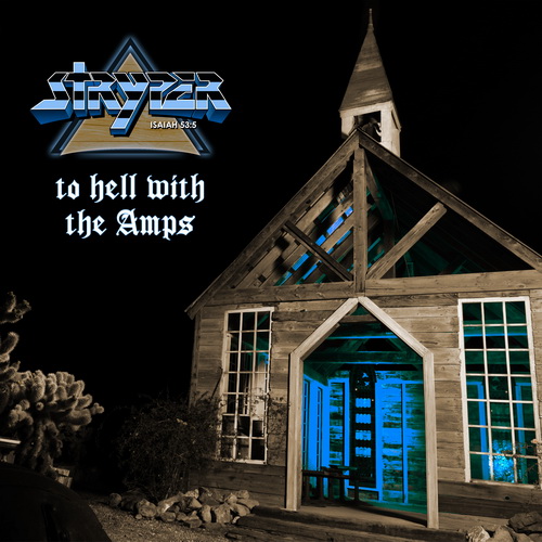 Stryper - To Hell With The Amps (2024) [FLAC]