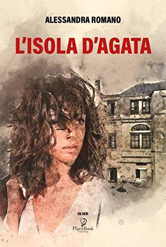 Alessandra Romano – L’isola d'Agata  (2020)