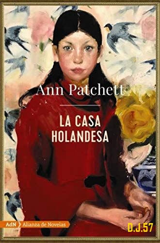 1 - La casa holandesa - Ann Patchett