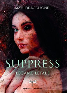 Matilde Boglione - FairyDream Vol. 7. Suppress. Legame Letale (2024)