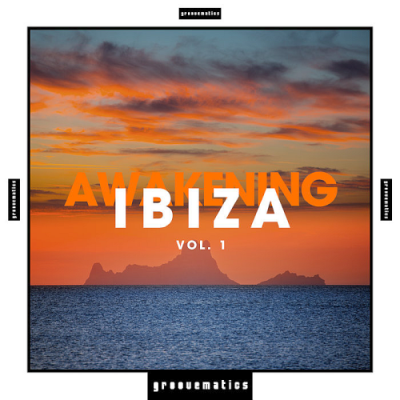 VA - Awakening Ibiza Vol. 1 (2019)