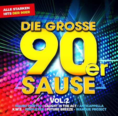 VA - Die Grosse 90er Sause Vol. 02 (2020)