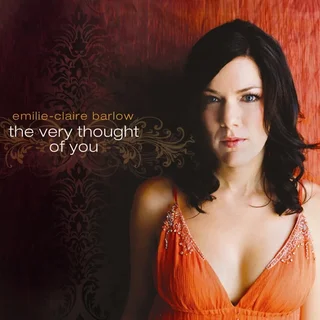 Emilie-Claire Barlow • The Very Thought Of You (2007)     .flac  96.0 kHz/24 bit