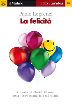 Paolo Legrenzi - La felicità (1998)