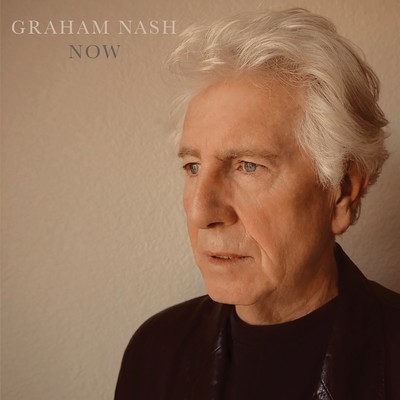 Graham Nash - Now (2023) [CD-Quality + Hi-Res] [Official Digital Release]