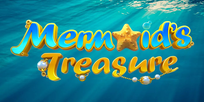 Trik Ampuh Menang Besar di Slot Mermaid’s Treasure