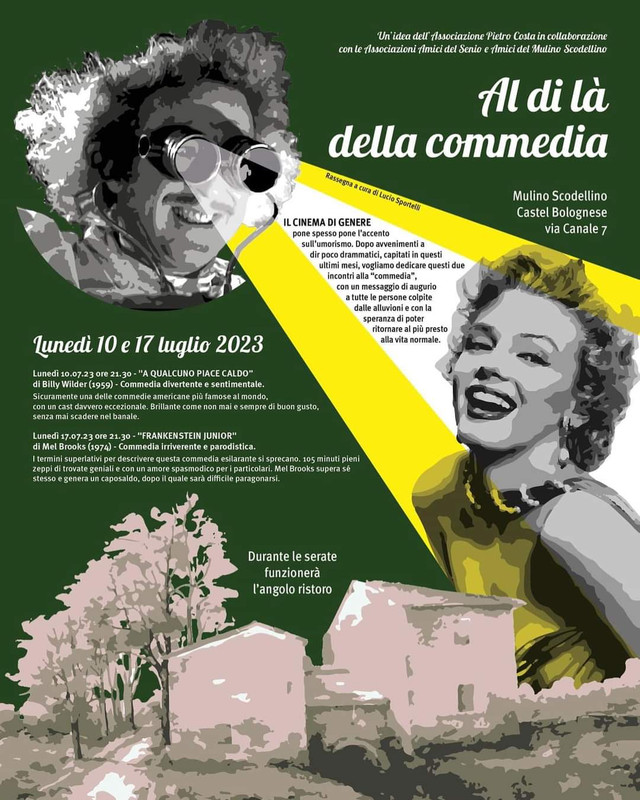 Rassegna di cinema commedia, Lunedì 10 e 17 luglio al Molino Scodellino