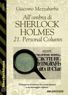 Giacomo Mezzabarba - All'ombra di Sherlock Holmes - 21. Personal Column (2023)