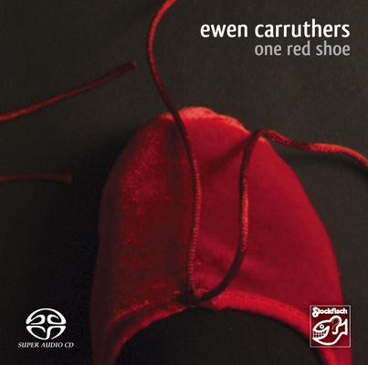 Ewen Carruthers - One Red Shoe (2009) [Hi-Res SACD Rip]