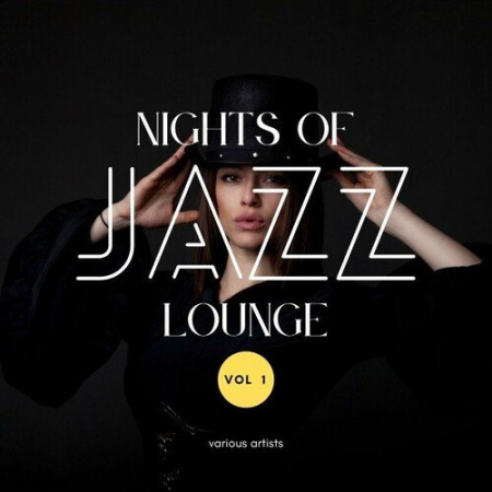 VA - Nights of Jazz Lounge Vol.1 (2022)