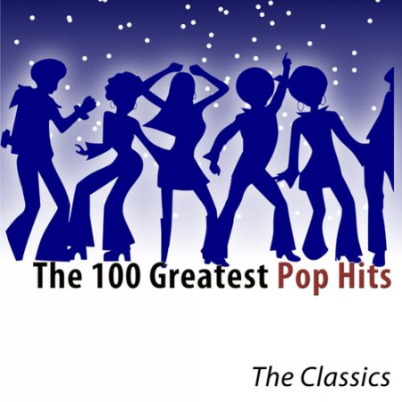 VA - The 100 Greatest Pop Hits (The Classics) (2014)