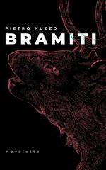 Pietro Nuzzo – Bramiti (2026)
