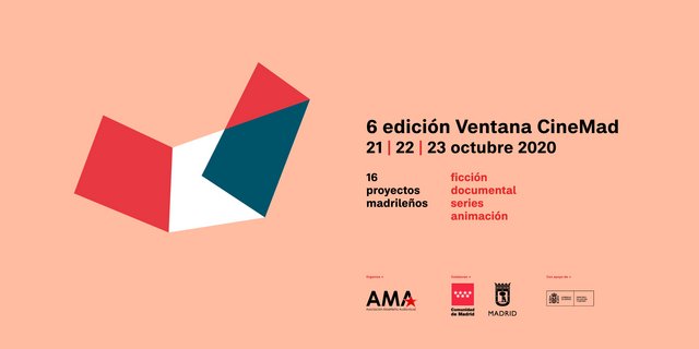 PROYECTOS SELECCIONADOS EN LA 6ª VENTANA CINEMAD QUE SE CELEBRARÁ DEL 21 AL 23 DE OCTUBRE