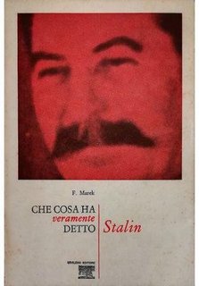 Franz Marek - Che cosa ha veramente detto Stalin (1970)
