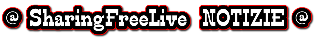 SHARINGFREELIVE NOTIZIE
