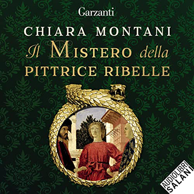 Chiara Montani - Il mistero della pittrice ribelle (2022) (mp3 - 128 kbps)