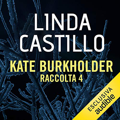 Linda Castillo - Kate Burkholder - Raccolta 4 (2018) (mp3 - 64 kbps)