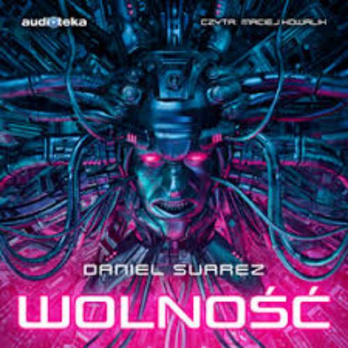 Suarez Daniel - Cykl: Demon (tom 2) Wolność