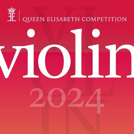 VA - Queen Elisabeth Competition: Violin 2024 (2024)