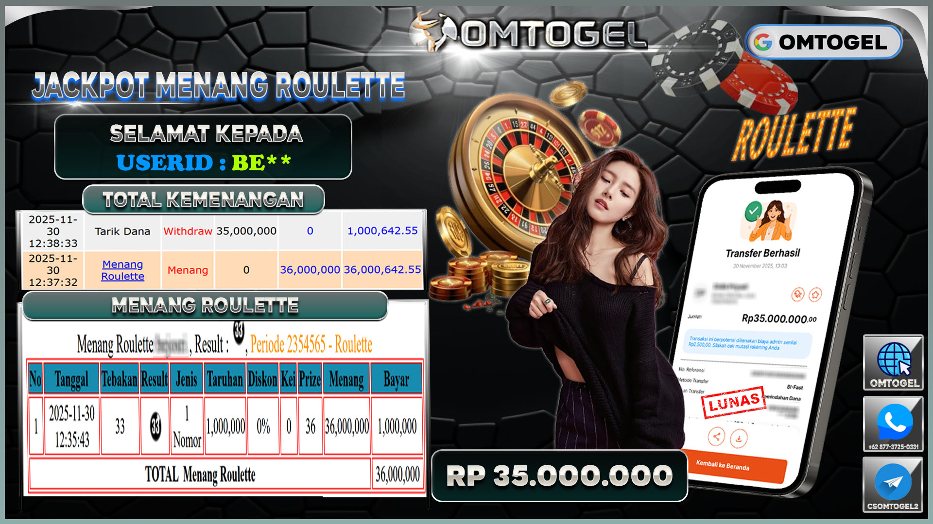 OMTOGEL JACKPOT LIVE GAMES ROULETTE  ,35 JUTA DI BAYAR LUNAS ,-