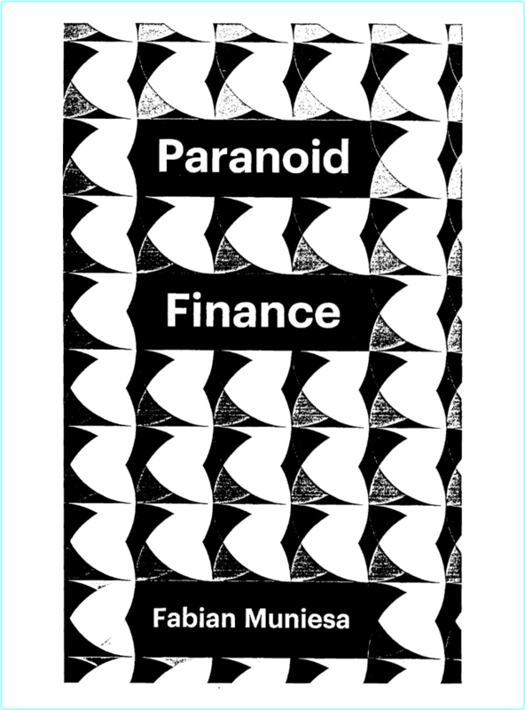 Muniesa F Paranoid Finance 2024
