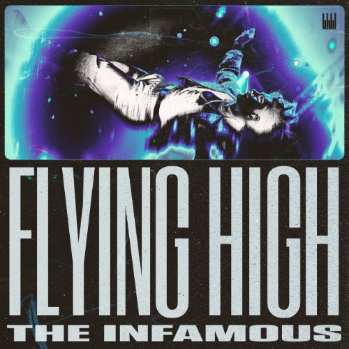 The Infamous - Flying High (2026)