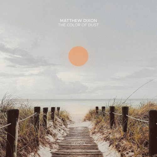 00-matthew-dixon-the-color-of-dust-sekc0