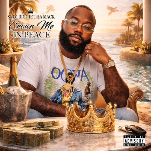 Slim Biggie Tha Mack - Crown Me In Peace (2026)