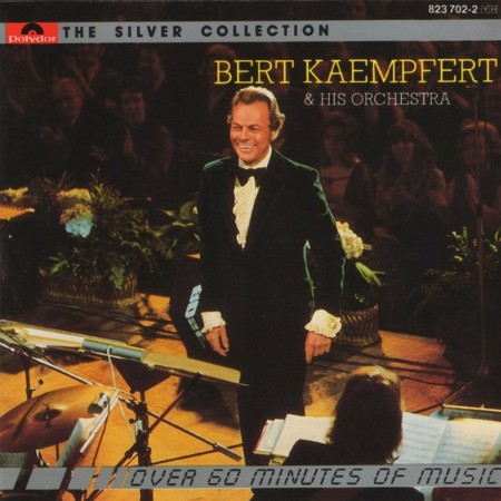 Bert Kaempfert & His Orchestra - The Silver Collection (1984)