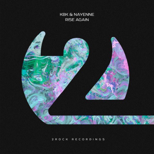 Kbk & Nayenne - Rise Again (2026) MP3