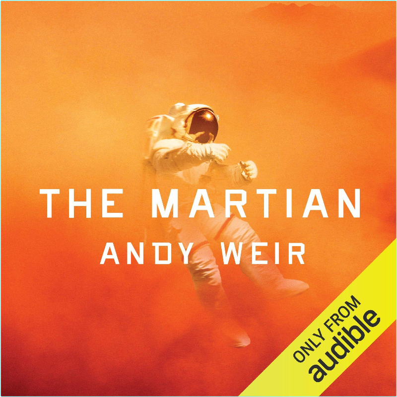 The Martian Andy Weir R C Bray – (Andy Weir)