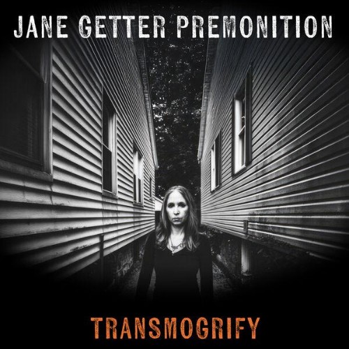 Jane-Getter-Premonition-Transmogrify-WEB