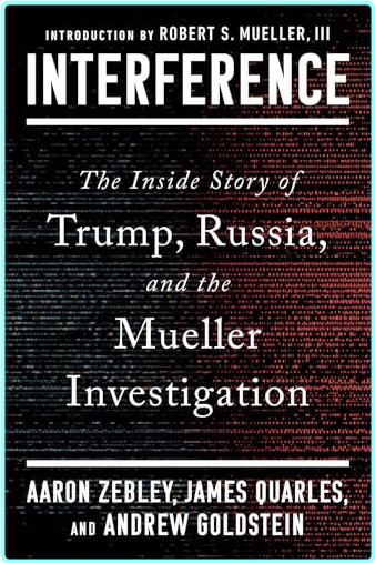 Interference – (Zebley, Aaron; Quarles, James; Goldstein, Andrew)