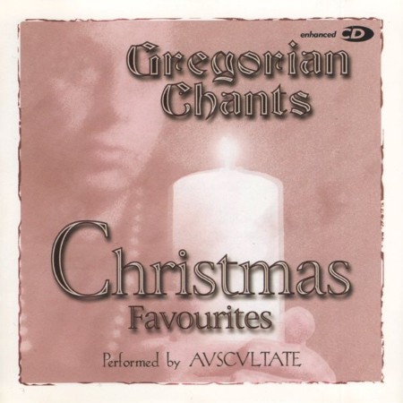 Avscvltate - Gregorian Chants • Christmas Favourites (2001)