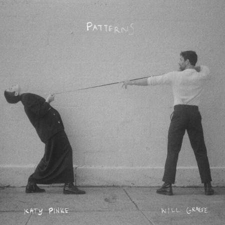 Katy Pinke And Will Graefe - Patterns (2025)