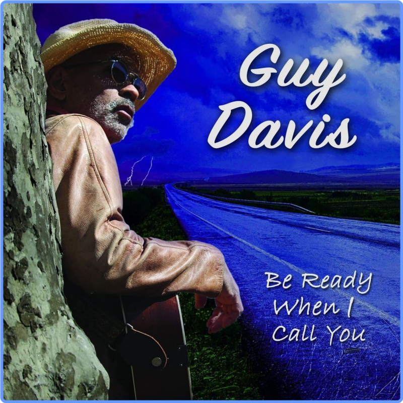 Guy Davis - Be Ready When I Call You (Album, M C  Records, 2021) FLAC LossLess