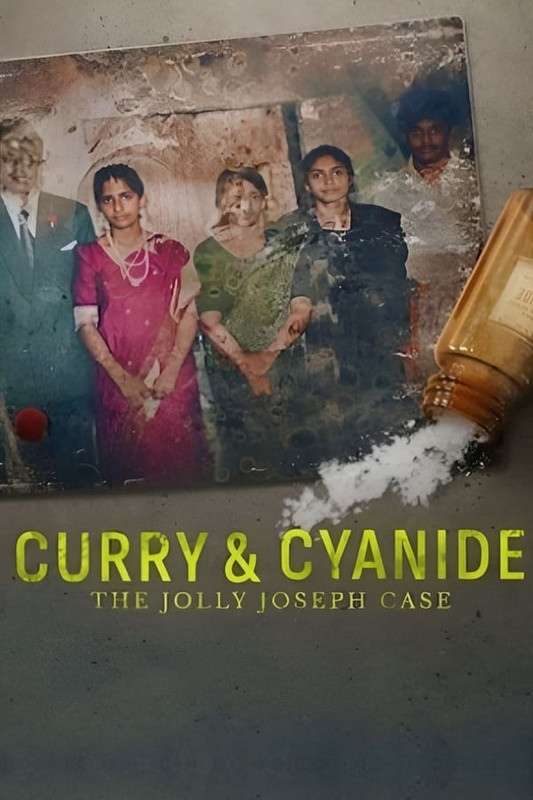  Curry and Cyanide: The Jolly Joseph Case (2023) 1080p NF HDRip [Dual Audio] [Hindi or Malayalam] x264 ESubs [2GB] Full Movie Download
