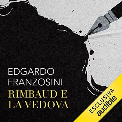 Edgardo Franzosini - Rimbaud e la vedova (2023) (mp3 - 128 kbps)