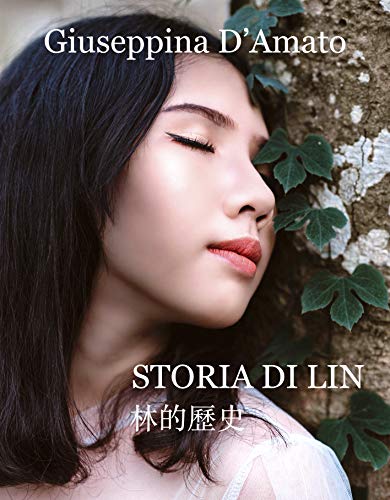 Giuseppina D’Amato – Storia di Lin  (2017)