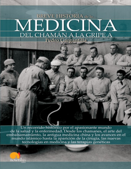 Breve historia de la medicina - Pedro Gargantilla (PDF + Epub) [VS]