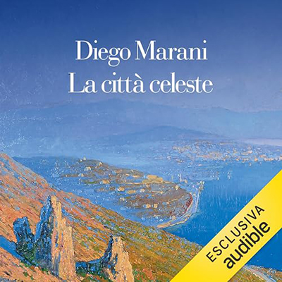 Diego Marani - La città celeste (2024) (mp3 - 128 kbps)